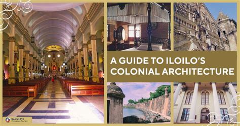 A Guide to Iloilo’s Colonial Architecture .